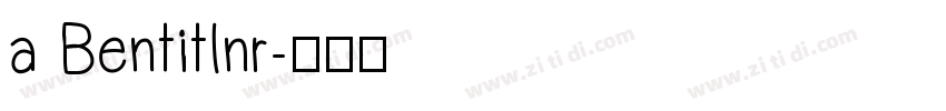 a Bentitlnr字体转换